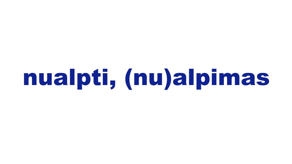 nualpti, (nu)alpimas