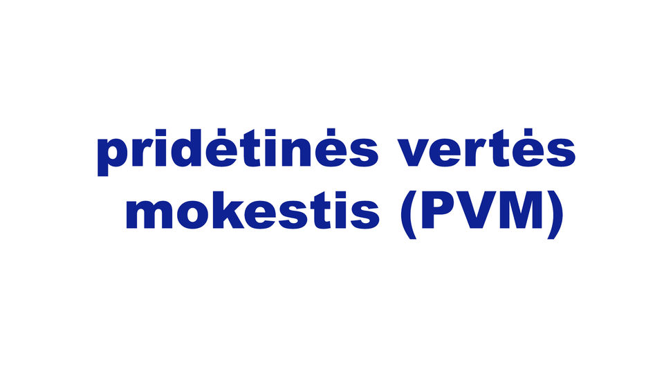 pridėtinės vertės mokestis (PVM)