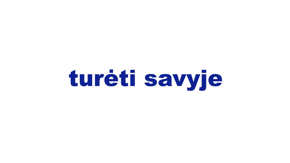 turėti savyje
